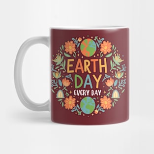 Earth Day Every Day Mug